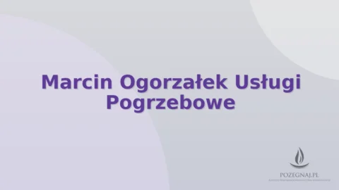 Marcin Ogorzałek Usługi Pogrzebowe