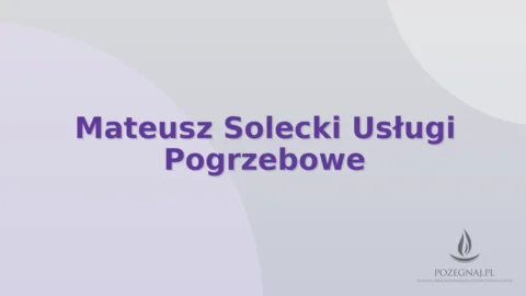 Mateusz Solecki Usługi Pogrzebowe