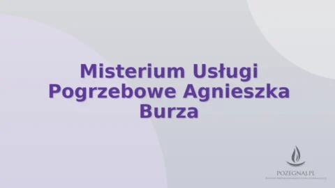 Misterium Usługi Pogrzebowe Agnieszka Burza