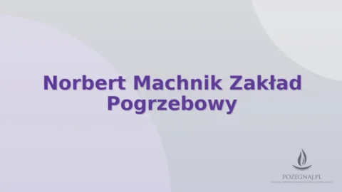 Norbert Machnik Zakład Pogrzebowy