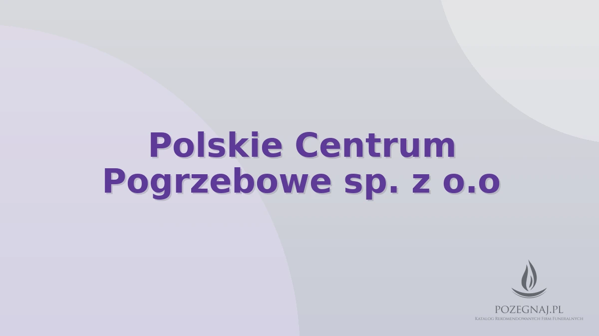 Polskie Centrum Pogrzebowe sp. z o.o