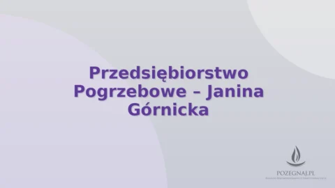 Przedsiębiorstwo Pogrzebowe – Janina Górnicka