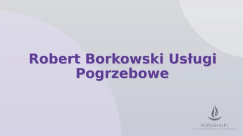 Robert Borkowski Usługi Pogrzebowe