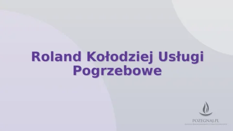 Roland Kołodziej Usługi Pogrzebowe