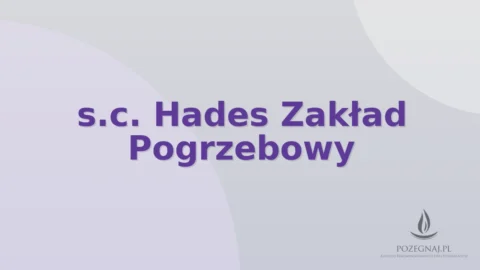 s.c. Hades Zakład Pogrzebowy