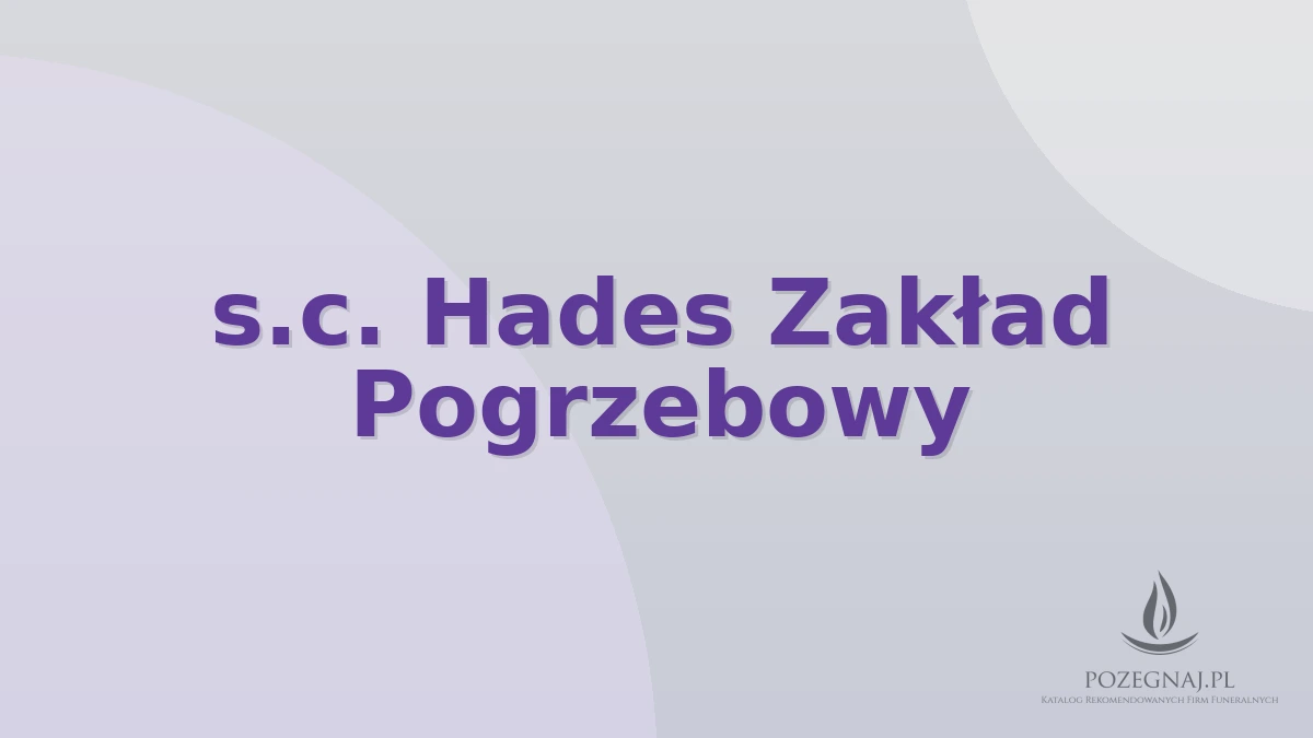 s.c. Hades Zakład Pogrzebowy