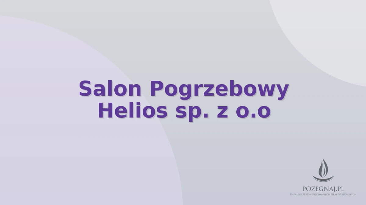 Salon Pogrzebowy Helios sp. z o.o
