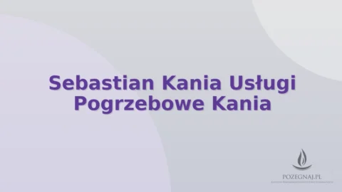 Sebastian Kania Usługi Pogrzebowe Kania