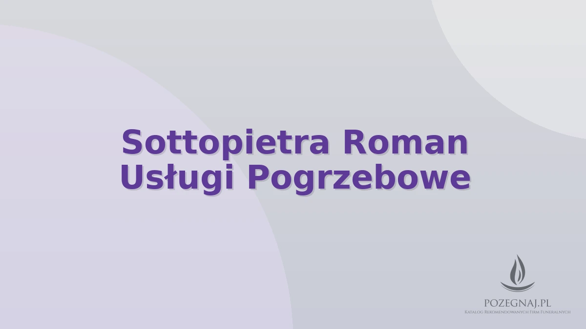 Sottopietra Roman Usługi Pogrzebowe