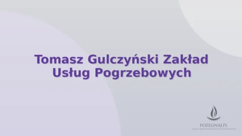 Tomasz Gulczyński Zakład Usług Pogrzebowych