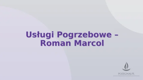 Usługi Pogrzebowe – Roman Marcol