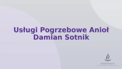 Usługi Pogrzebowe Anioł Damian Sotnik