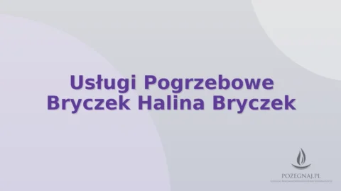 Usługi Pogrzebowe Bryczek Halina Bryczek