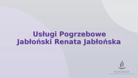 Usługi Pogrzebowe Jabłoński Renata Jabłońska