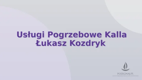 Usługi Pogrzebowe Kalla Łukasz Kozdryk