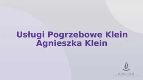 Usługi Pogrzebowe Klein Agnieszka Klein