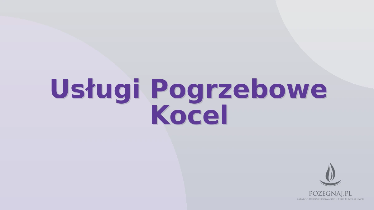 Usługi Pogrzebowe Kocel