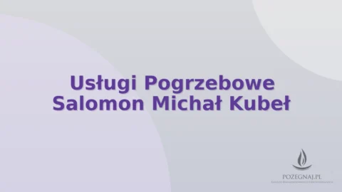 Usługi Pogrzebowe Salomon Michał Kubeł