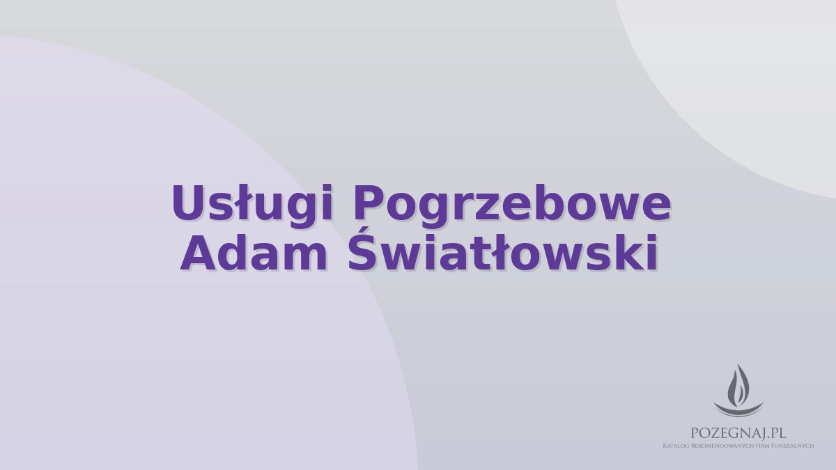 Usługi Pogrzebowe Adam Światłowski