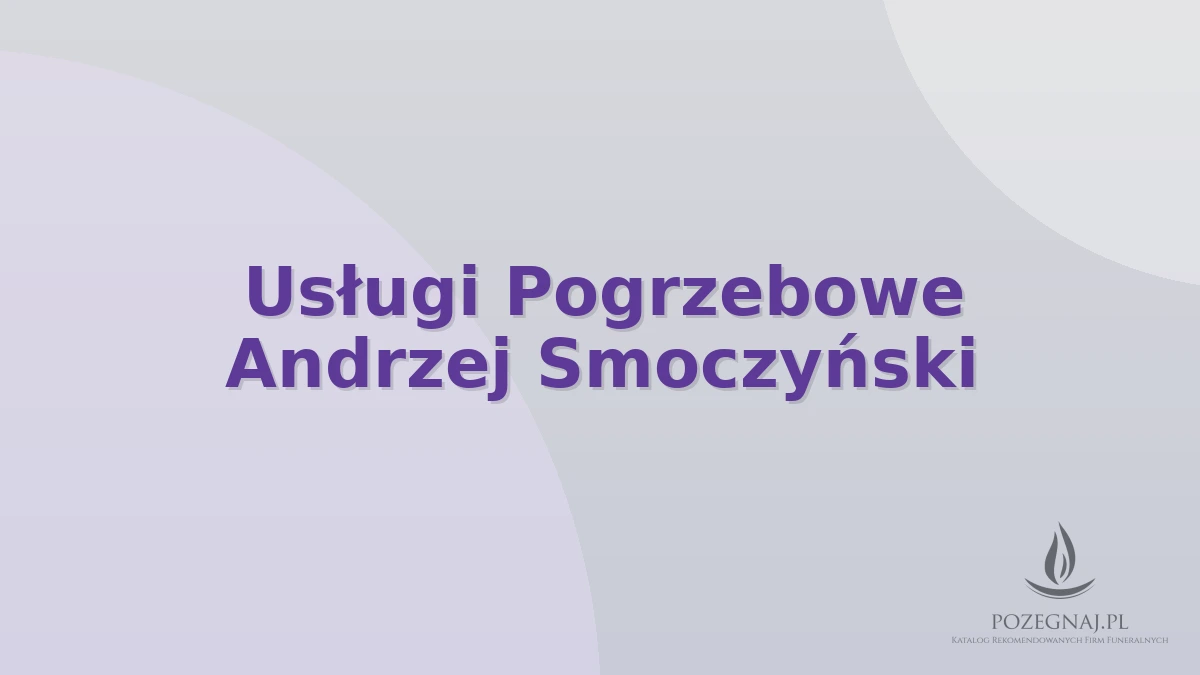 Usługi Pogrzebowe Andrzej Smoczyński