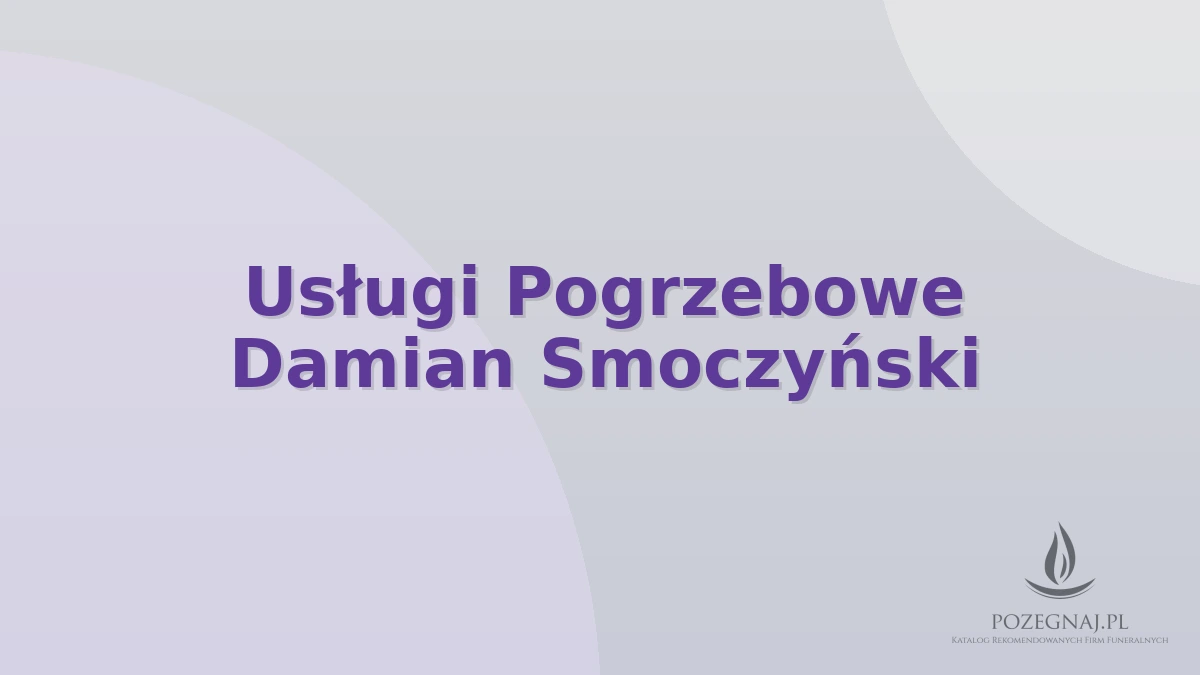 Usługi Pogrzebowe Damian Smoczyński