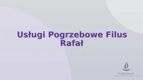 Usługi Pogrzebowe Filus Rafał