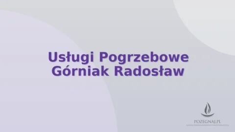 Usługi Pogrzebowe Górniak Radosław