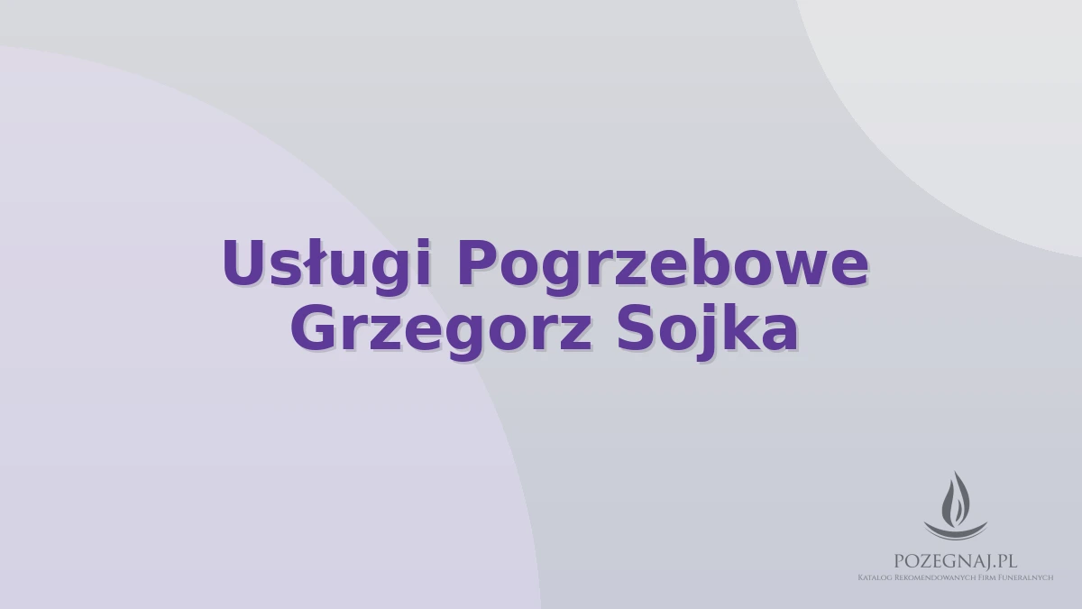 Usługi Pogrzebowe Grzegorz Sojka