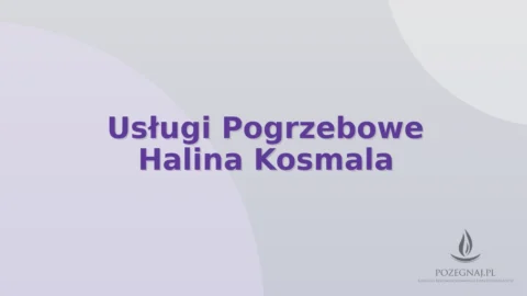 Usługi Pogrzebowe Halina Kosmala