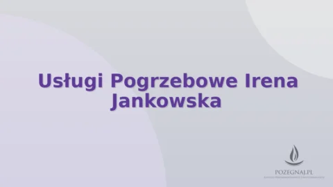 Usługi Pogrzebowe Irena Jankowska