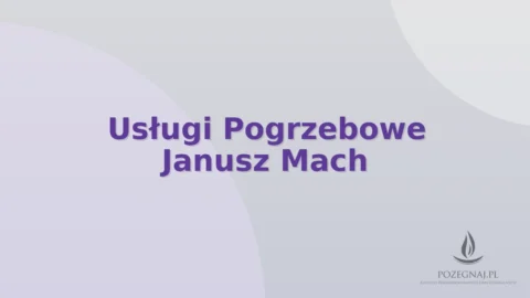Usługi Pogrzebowe Janusz Mach