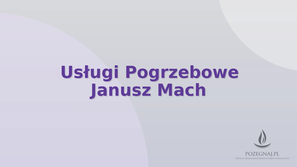Usługi Pogrzebowe Janusz Mach