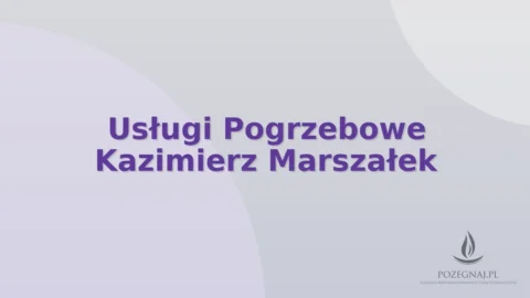 Usługi Pogrzebowe Kazimierz Marszałek