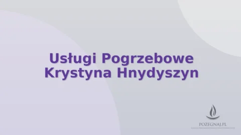 Usługi Pogrzebowe Krystyna Hnydyszyn