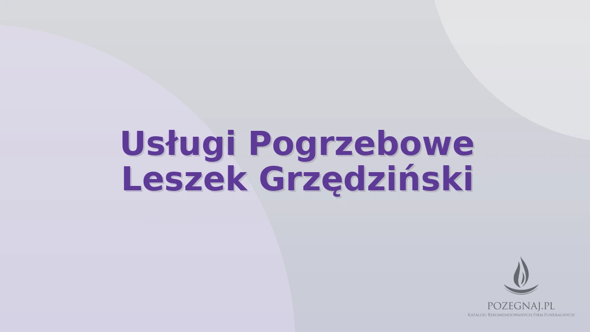 Usługi Pogrzebowe Leszek Grzędziński