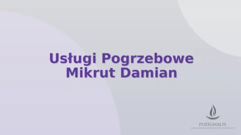 Usługi Pogrzebowe Mikrut Damian