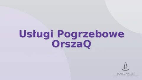 Usługi Pogrzebowe OrszaQ