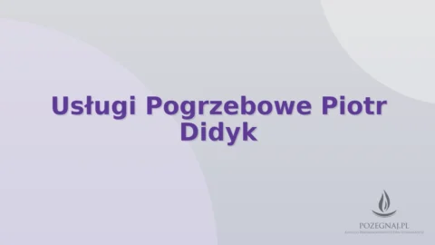 Usługi Pogrzebowe Piotr Didyk