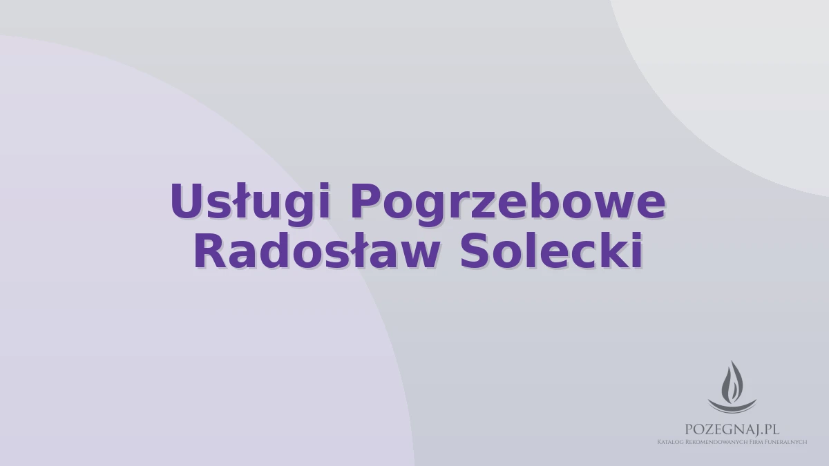 Usługi Pogrzebowe Radosław Solecki