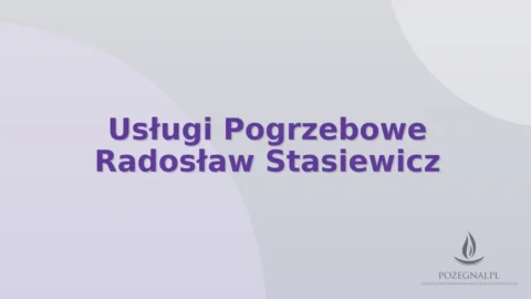 Usługi Pogrzebowe Radosław Stasiewicz