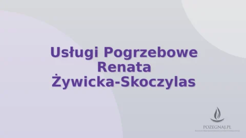 Usługi Pogrzebowe Renata Żywicka-Skoczylas