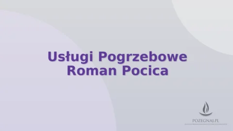 Usługi Pogrzebowe Roman Pocica