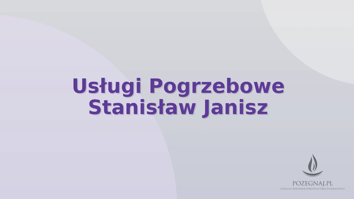Usługi Pogrzebowe Stanisław Janisz