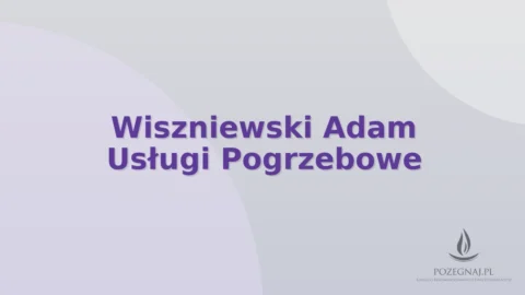 Wiszniewski Adam Usługi Pogrzebowe