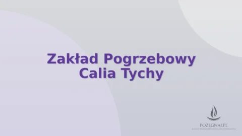 Zakład Pogrzebowy Calia Tychy
