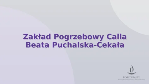 Zakład Pogrzebowy Calla Beata Puchalska-Cekała