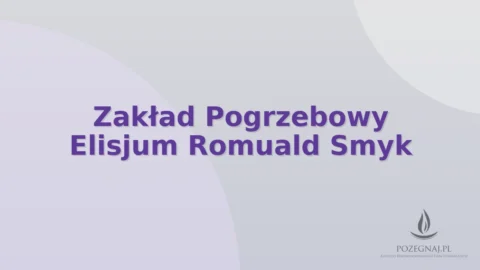 Zakład Pogrzebowy Elisjum Romuald Smyk