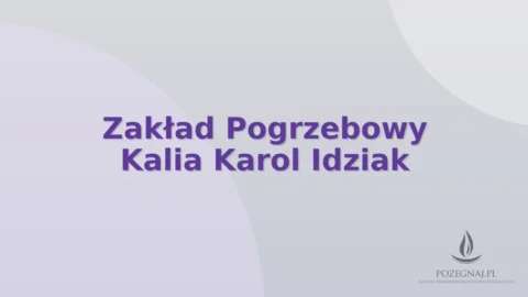 Zakład Pogrzebowy Kalia Karol Idziak