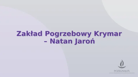 Zakład Pogrzebowy Krymar – Natan Jaroń