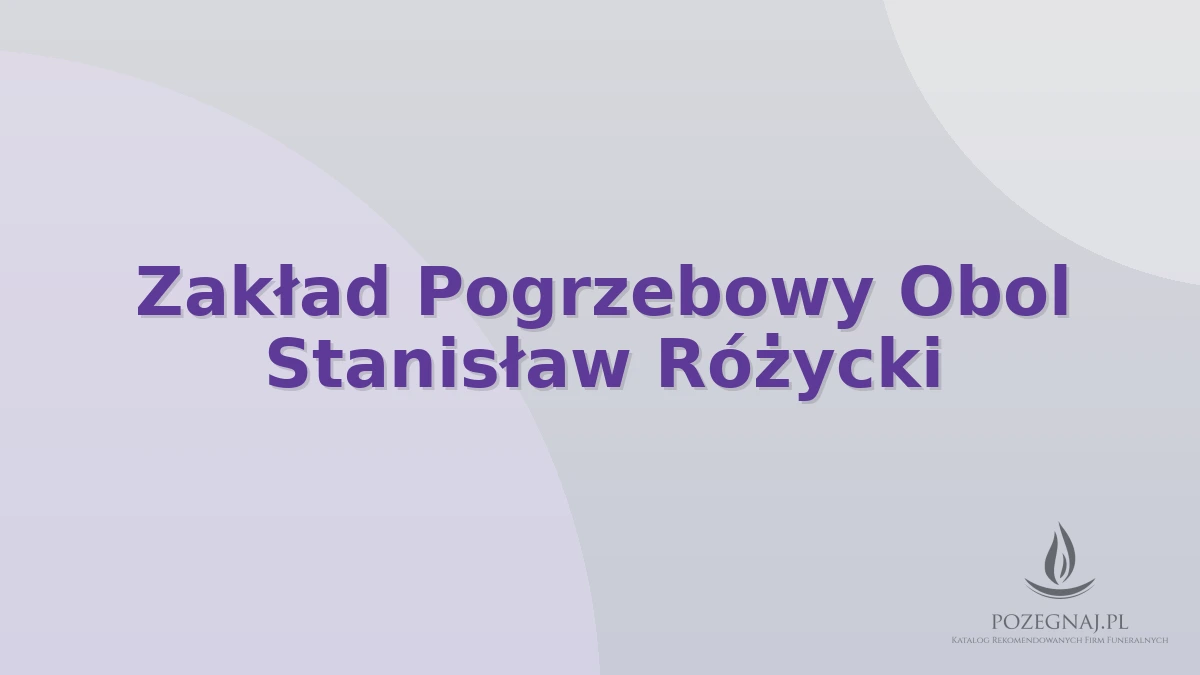 Zakład Pogrzebowy Obol Stanisław Różycki